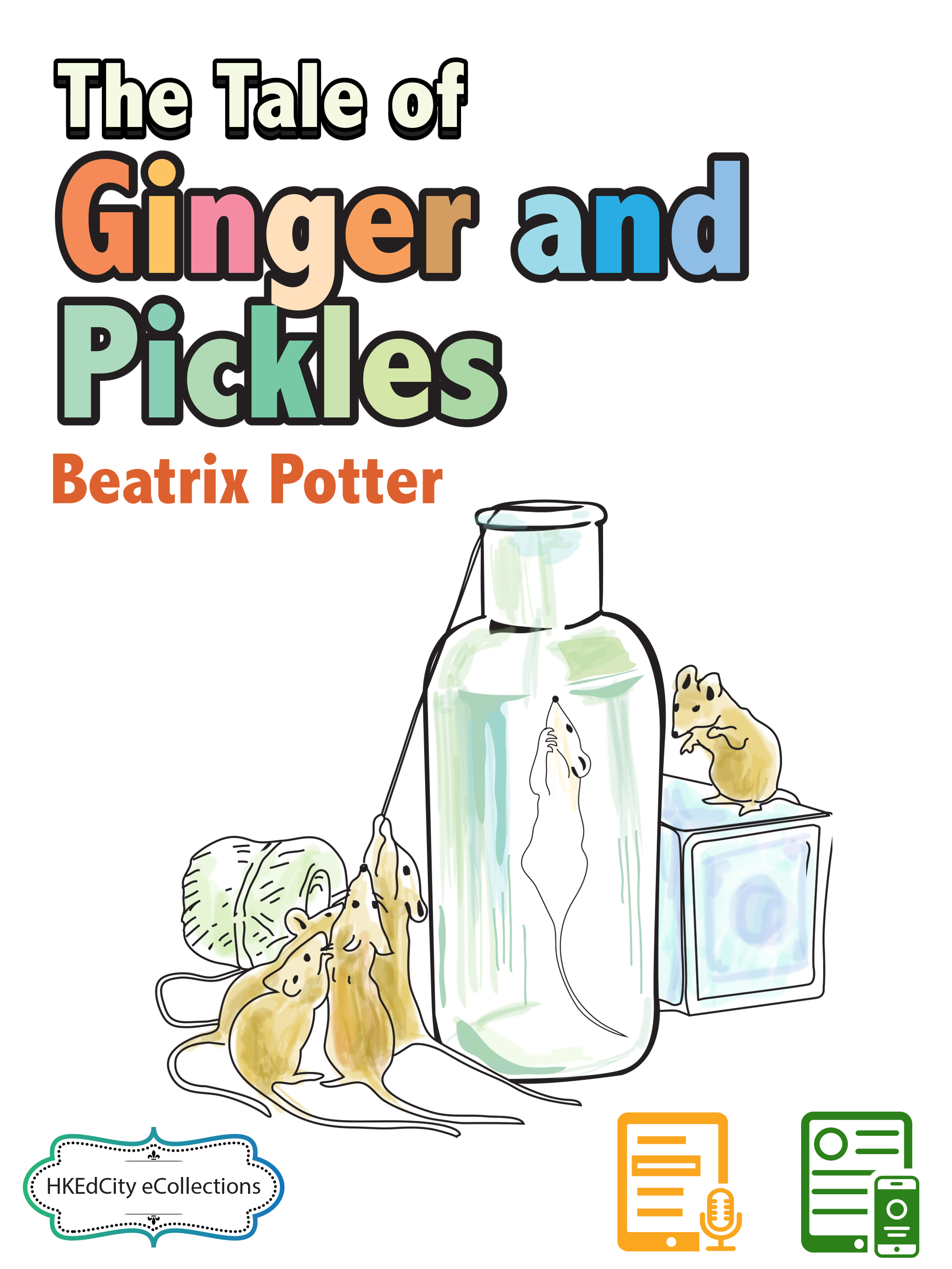 The Tale of Ginger and Pickles