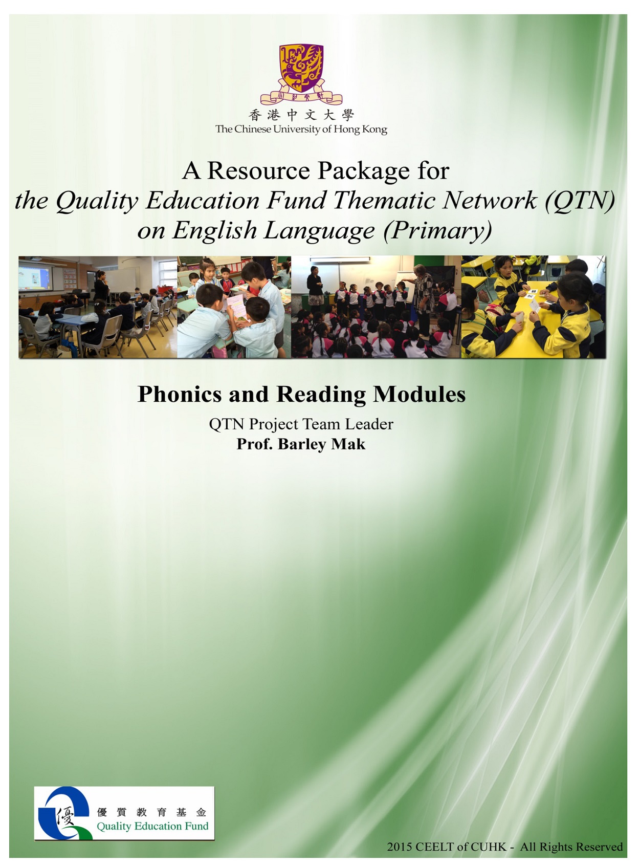 A Resource Package for Quality Education Fund - Thematic Network (QTN) on English Language (Primary): Phonics and Reading Modules