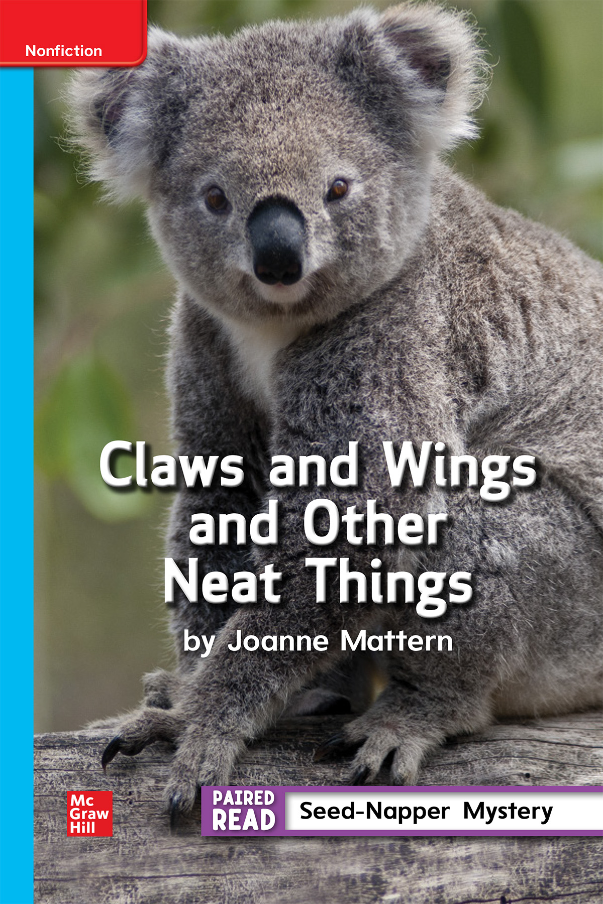 Inspire Science Grade 3, Leveled Reader, Claws and Wings and Other Neat Things